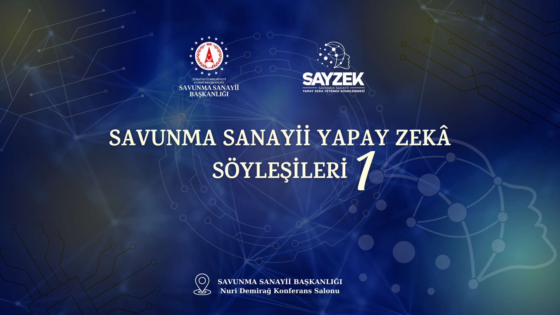 Savunma Sanayii Yapay Zekâ Söyleşileri'nin İlki Nuri Demirağ Konferans Salonu'nda Gerçekleştirildi