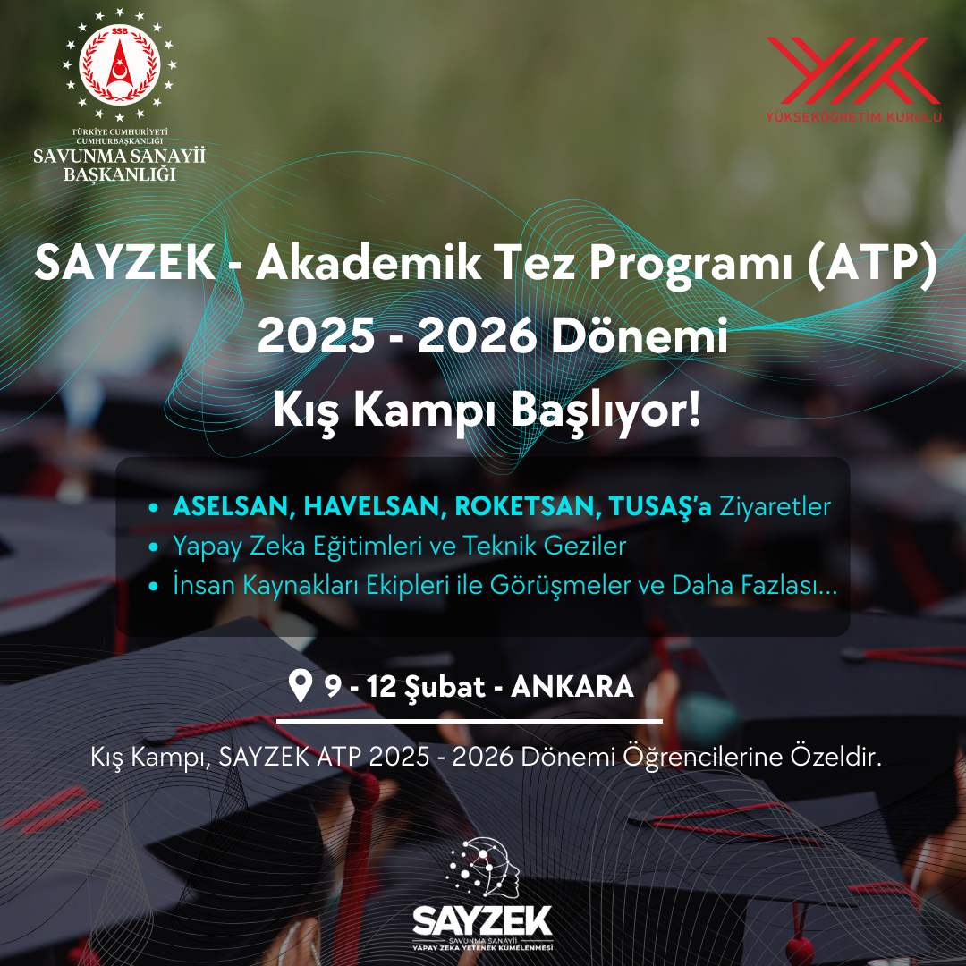 SAYZEK - Akademik Tez Programı (ATP)  2025 - 2026 Dönemi Kış Kampı Başlıyor!