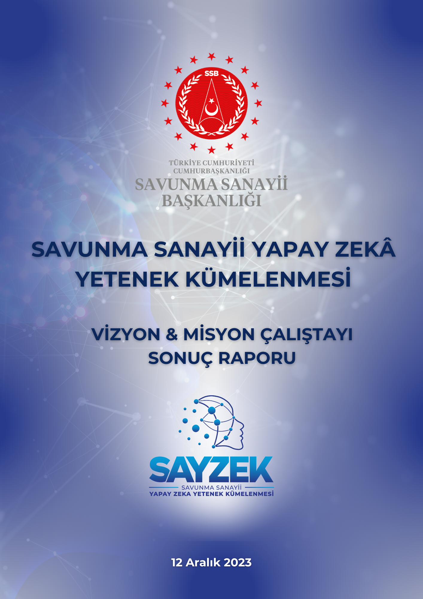 SAYZEK Vizyon & Misyon Çalıştayı Sonuç Raporu Yayımlandı!